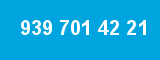 939 701 42 21 939 701 42 21